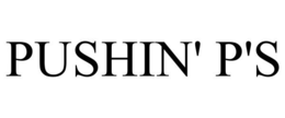 PUSHIN' P'S trademark