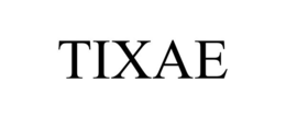 TIXAE trademark