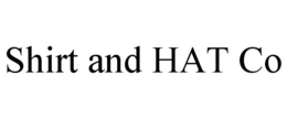 SHIRT AND HAT CO trademark
