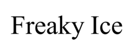 FREAKY ICE trademark