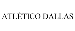 ATLÉTICO DALLAS trademark