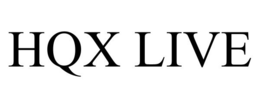 HQX LIVE trademark
