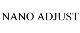 NANO ADJUST trademark