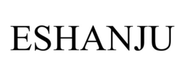 ESHANJU trademark