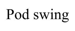 POD SWING trademark