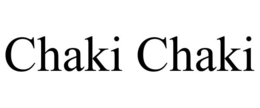CHAKI CHAKI trademark