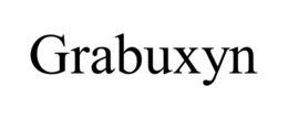 GRABUXYN trademark