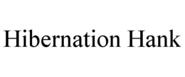 HIBERNATION HANK trademark