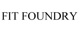 FIT FOUNDRY trademark