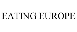 EATING EUROPE trademark