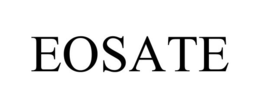 EOSATE trademark