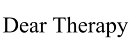 DEAR THERAPY trademark