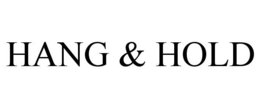 HANG & HOLD trademark