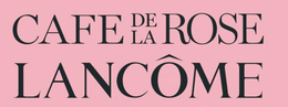 CAFE DE LA ROSE LANCÔME trademark