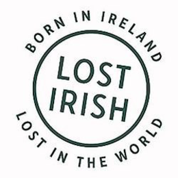 LOST IRISH BORN IN IRELAND LOST IN THE WORLD trademark