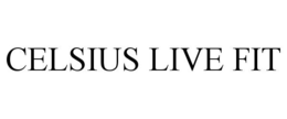 CELSIUS LIVE FIT trademark