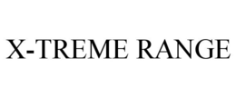 X-TREME RANGE trademark