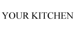 YOUR KITCHEN trademark