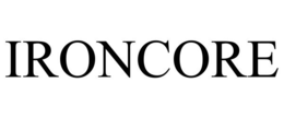 IRONCORE trademark
