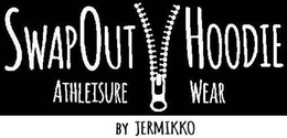 SWAPOUT HOODIE ATHLEISURE WEAR BY JERMIKKO trademark