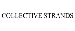 COLLECTIVE STRANDS trademark