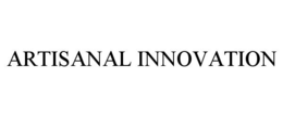 ARTISANAL INNOVATION trademark