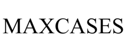 MAXCASES trademark