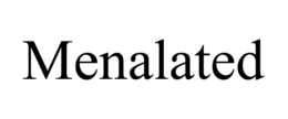 MENALATED trademark