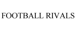 FOOTBALL RIVALS trademark