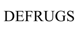 DEFRUGS trademark