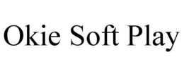OKIE SOFT PLAY trademark