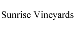 SUNRISE VINEYARDS trademark