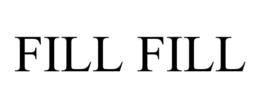 FILL FILL trademark