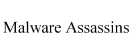MALWARE ASSASSINS trademark