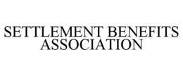 SETTLEMENT BENEFITS ASSOCIATION trademark