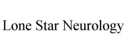 LONE STAR NEUROLOGY trademark