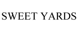 SWEET YARDS trademark