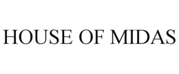 HOUSE OF MIDAS trademark