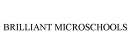 BRILLIANT MICROSCHOOLS trademark