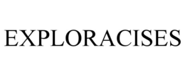 EXPLORACISES trademark