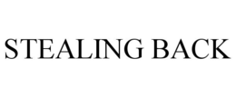 STEALING BACK trademark