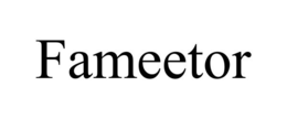 FAMEETOR trademark