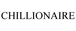 CHILLIONAIRE trademark