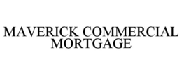 MAVERICK COMMERCIAL MORTGAGE trademark
