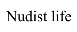NUDIST LIFE trademark