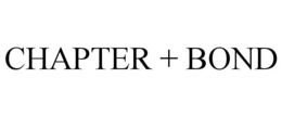 CHAPTER + BOND trademark