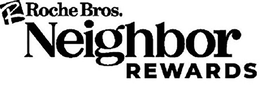 R ROCHE BROS. NEIGHBOR REWARDS trademark