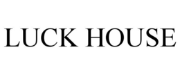 LUCK HOUSE trademark