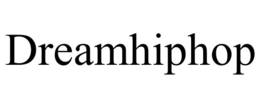 DREAMHIPHOP trademark