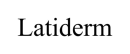 LATIDERM trademark